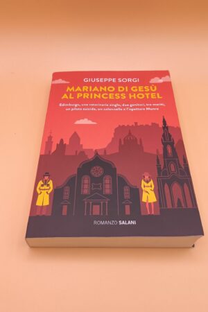 Giuseppe Sorgi, Mariano di Gesù al Princess Hotel, Salani