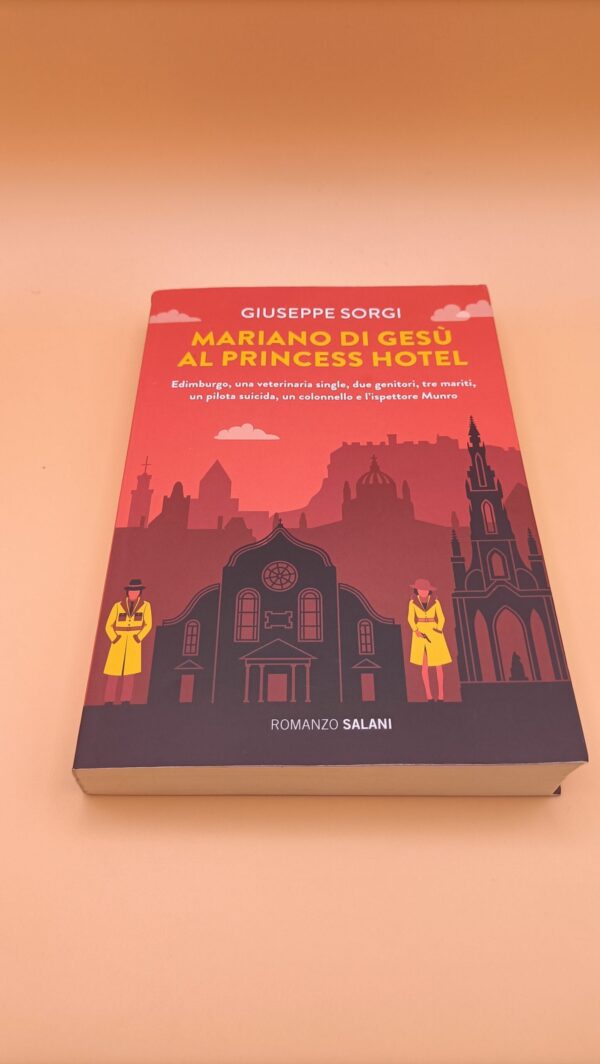 Giuseppe Sorgi, Mariano di Gesù al Princess Hotel, Salani