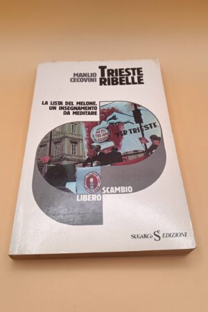 Manlio Cecovini, Trieste ribelle, SugarCo Edizioni