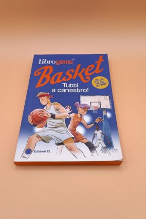 librogame Basket - Tutti a canestro, Edizioni EL
