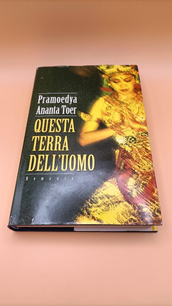 Pramoedya Ananta Toer, Questa terra dell'uomo, Mondolibri