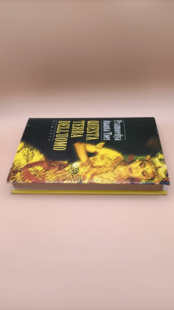Pramoedya Ananta Toer, Questa terra dell'uomo, Mondolibri - immagine 5