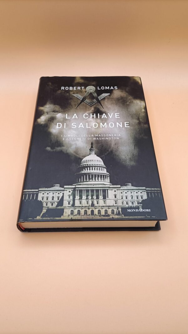 Robert Lomas, La chiave di Salomone, Mondadori 1a edizione 2010
