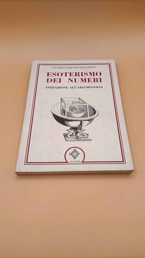 Vittorio Demetrio Mascherpa, Esoterismo dei numeri, Atanòr