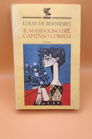 Louis De Berniéres, Il mandolino del Capitano Corelli, Guanda 2a ristampa