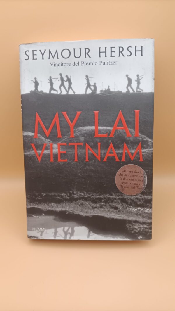 Seymour Hersh, My Lai Vietnam, Piemme