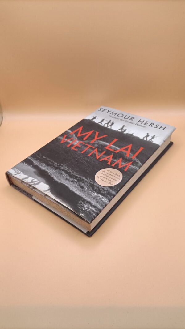 Seymour Hersh, My Lai Vietnam, Piemme - immagine 3