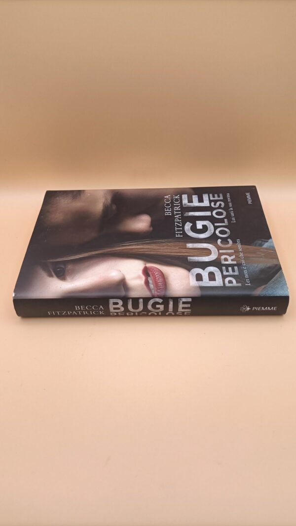 Becca Fitzpatrick, Bugie pericolose, Piemme - 1^ ed. 2016 - immagine 6