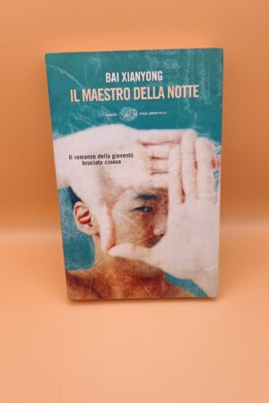 Bai Xianyong, Il maestro della notte, Einaudi