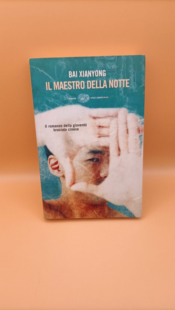 Bai Xianyong, Il maestro della notte, Einaudi
