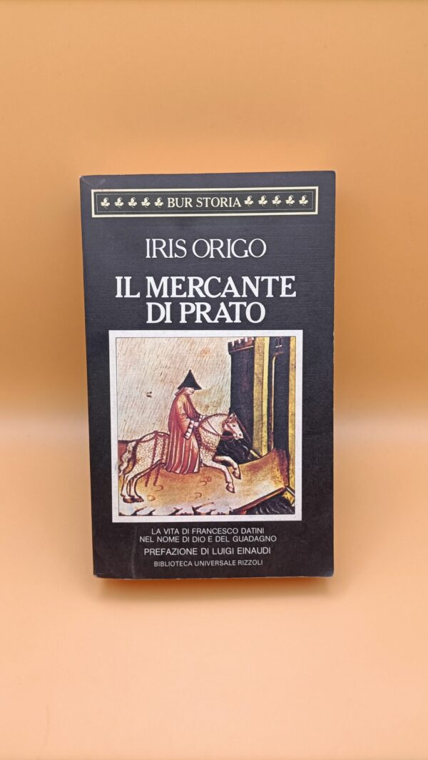 Iris Origo, Il mercante di prato, BUR
