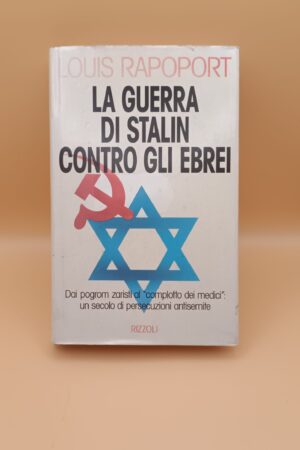 Louis Rapoport, La guerra di Stalin contro gli ebrei, Rizzoli 1a ed 1991