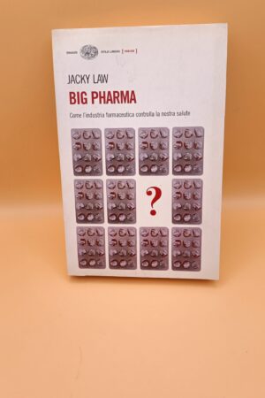 Jacky Law, Big Pharma, Einaudi Stile Libero