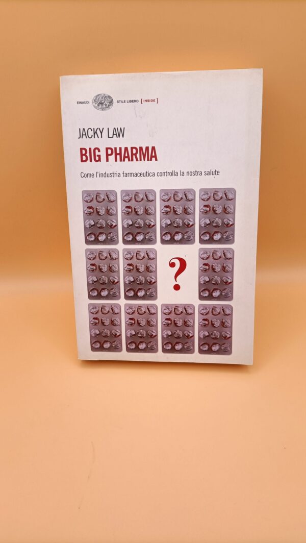 Jacky Law, Big Pharma, Einaudi Stile Libero