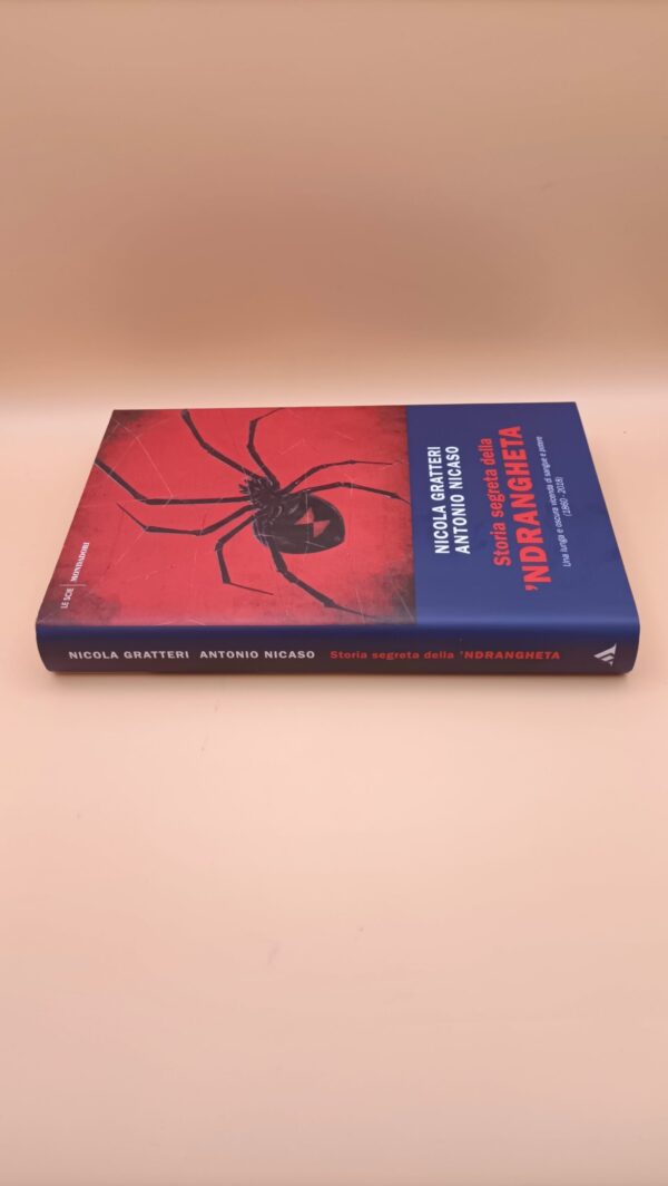 Gratteri/Nicaso, Storia segreta della 'ndrangheta, Rizzoli 1a edizione 2018 - immagine 4