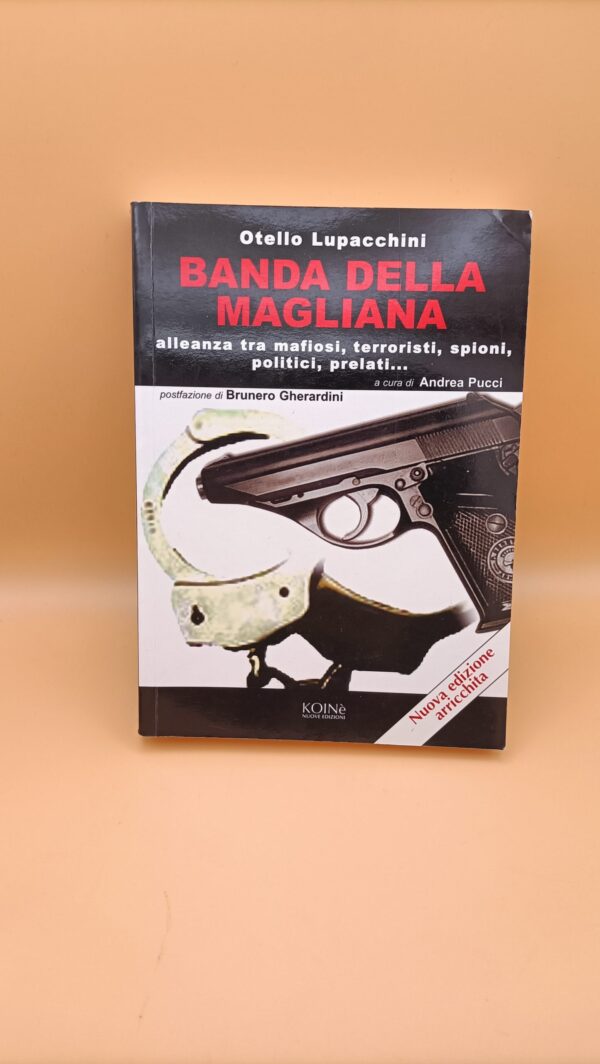 Otello Lupacchini, Banda della Magliana, Koiné Edizioni