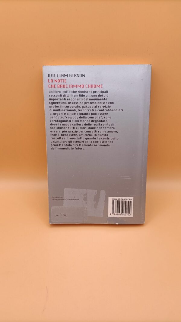 William Gibson, La notte che bruciammo Chrome, Oscar Mondadori - immagine 2