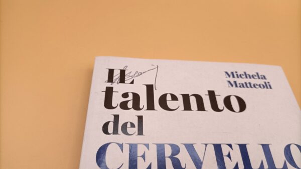 Michela Matteoli, Il talento del cervello, Sonzogno - immagine 4