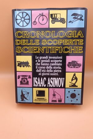 Isaac Asimov, Cronologia delle scoperte scientifiche, CDE