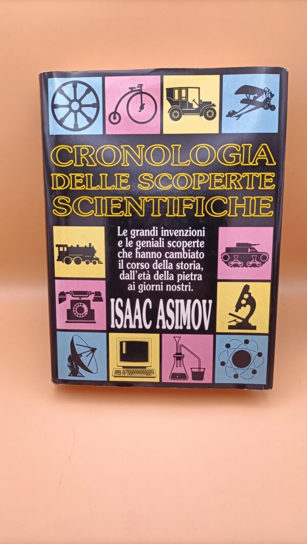 Isaac Asimov, Cronologia delle scoperte scientifiche, CDE