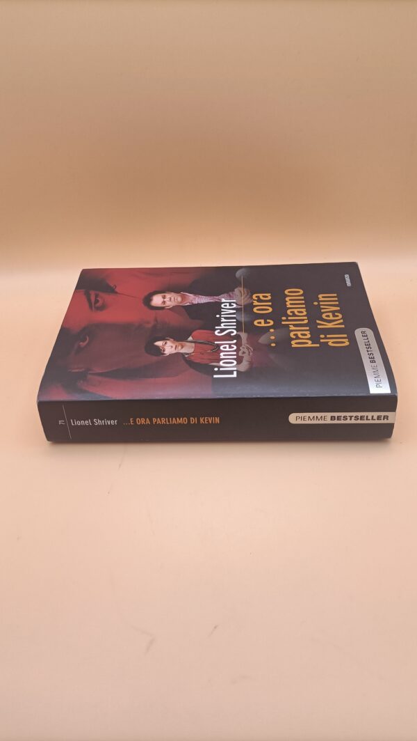 Lionel Shriver, ... e ora parliamo di Kevin, Piemme Bestseller - immagine 3