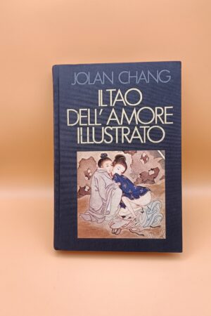 Jolan Chang, Il Tao dell'amore illustrato, CDE