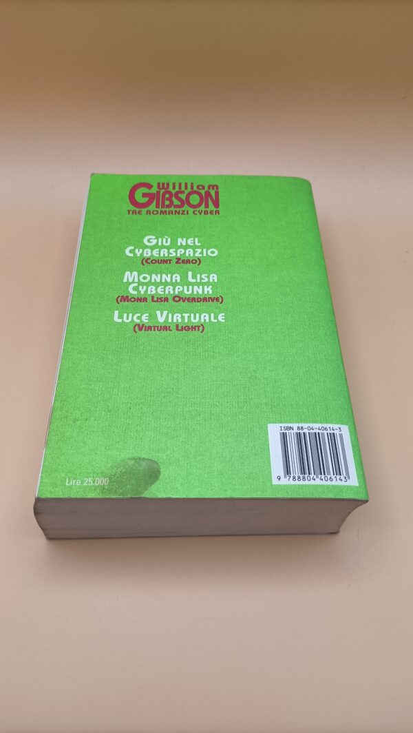 William Gibson, Tre romanzi cyber, Mondadori - immagine 5