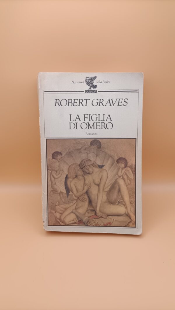 Robert Graves, La figlia di Omero, Guanda 1992