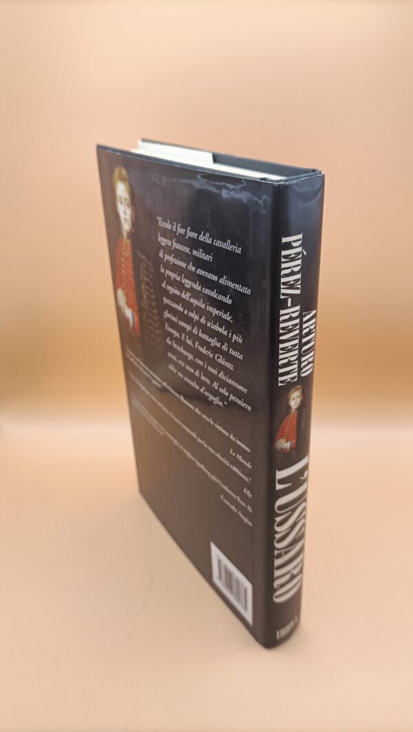 Arturo Pérez-Reverte, L'ussaro, Tropea Editore 1a ed. 2006 - immagine 2