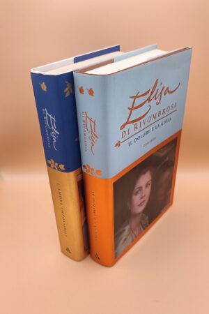Elisa di Rivombrosa, L'amore impossibile + Il dolore e la gioia, Mondadori