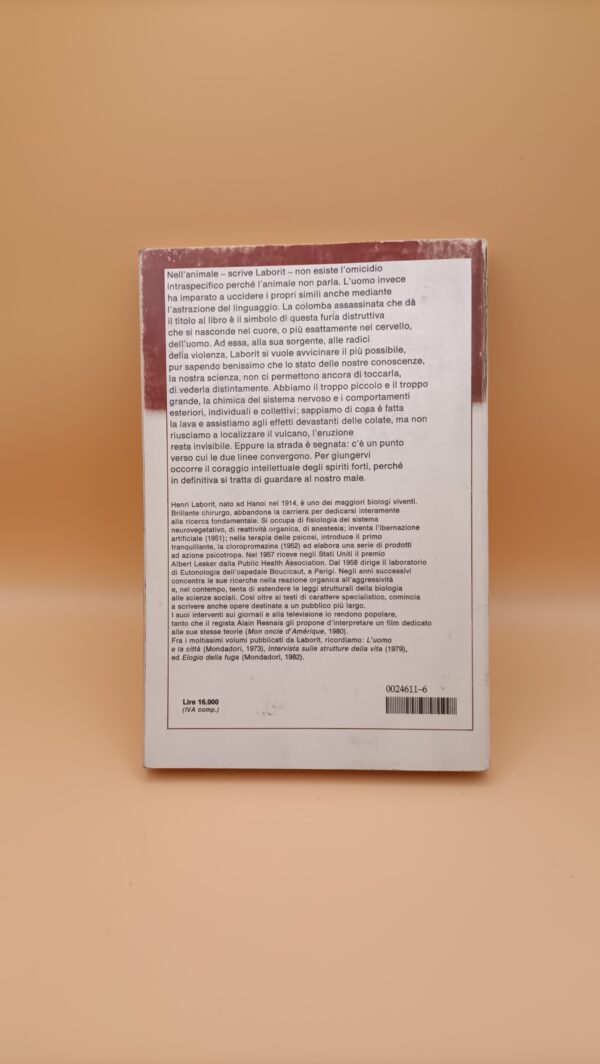 Henri Laborit, La colomba assassinata, Mondadori 1a edizione 1985 - immagine 2