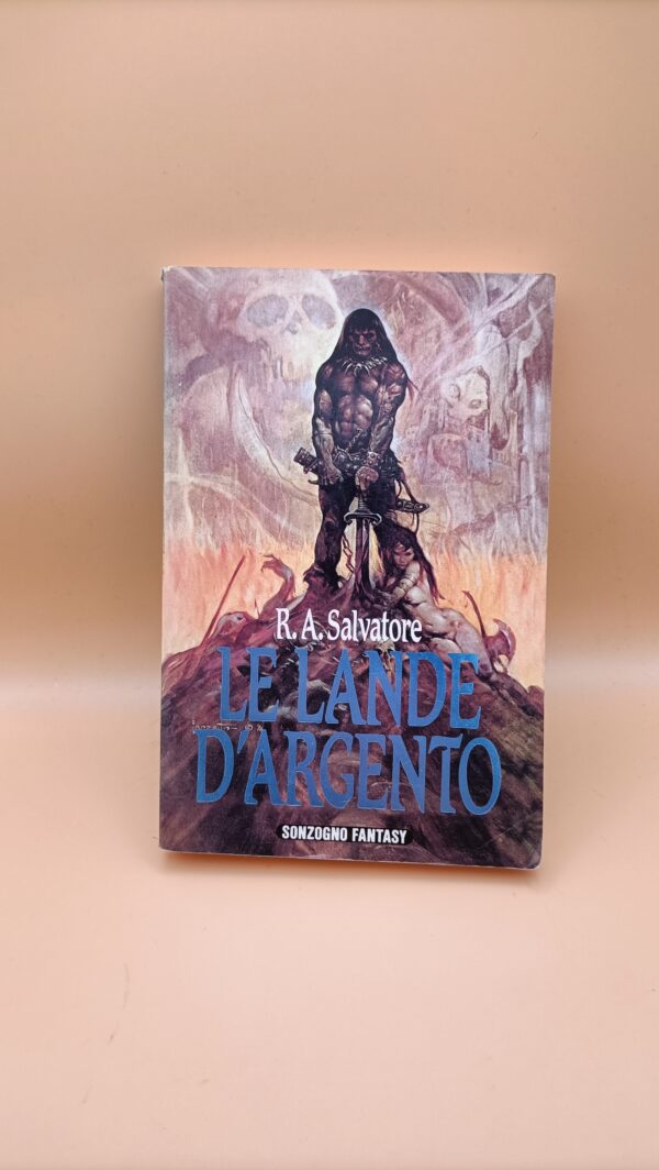 R.A. Salvatore, Le lande d'argento, Sonzogno Fantasy