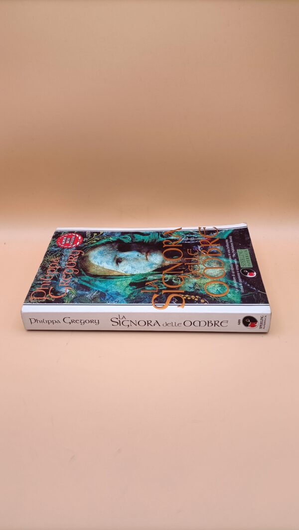 Philippa Gregory, La signora delle ombre, Sperling Paperback - immagine 2