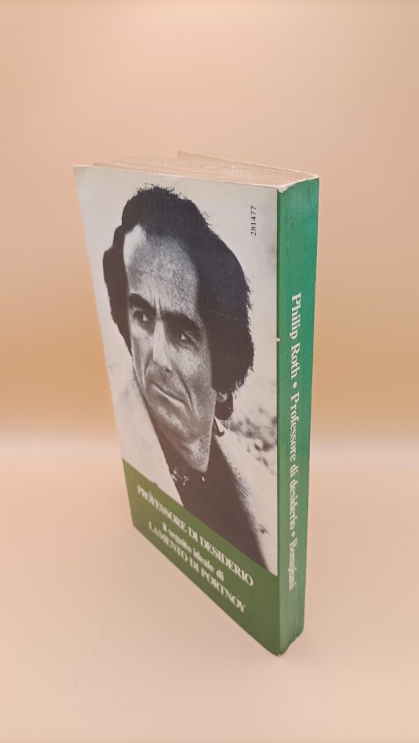 Philip Roth, Professore di desiderio, Bompiani 1a edizione 1978 - immagine 3