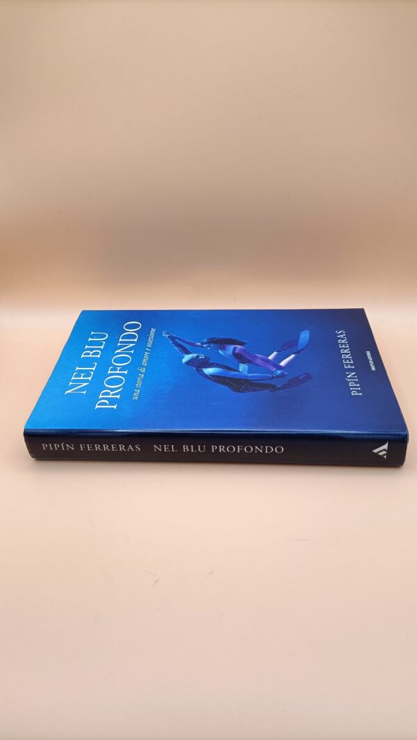 Pipìn Ferreras, Nel blu profondo, Mondadori 1a edizione 2005 - immagine 6
