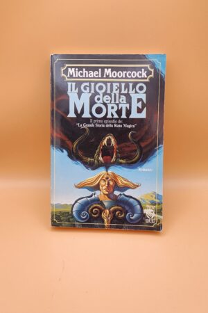 Michael Moorcock, Il gioiello della morte, TeaDue