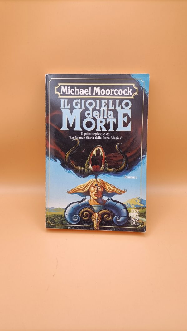 Michael Moorcock, Il gioiello della morte, TeaDue