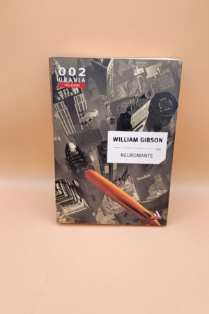 William Gibson, Neuromante, Mondadori Urania Collezione n. 2