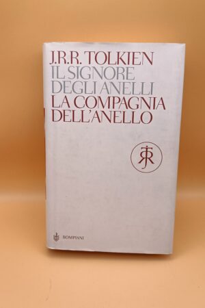 J.R.R. Tolkien, La compagnia dell'anello, Bompiani novembre 2002