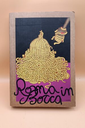 Antonella Santolini, Roma in bocca, Edizioni Il Vespro 1976