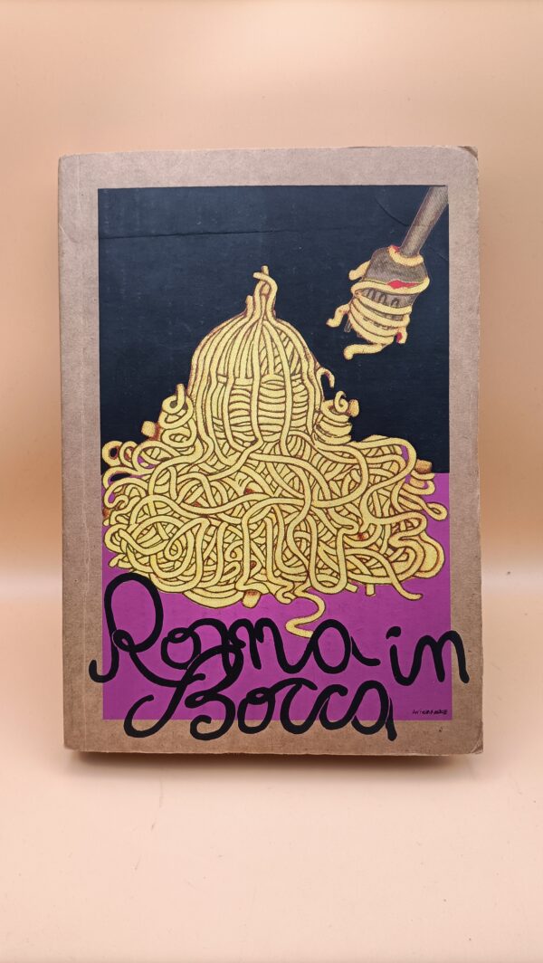 Antonella Santolini, Roma in bocca, Edizioni Il Vespro 1976