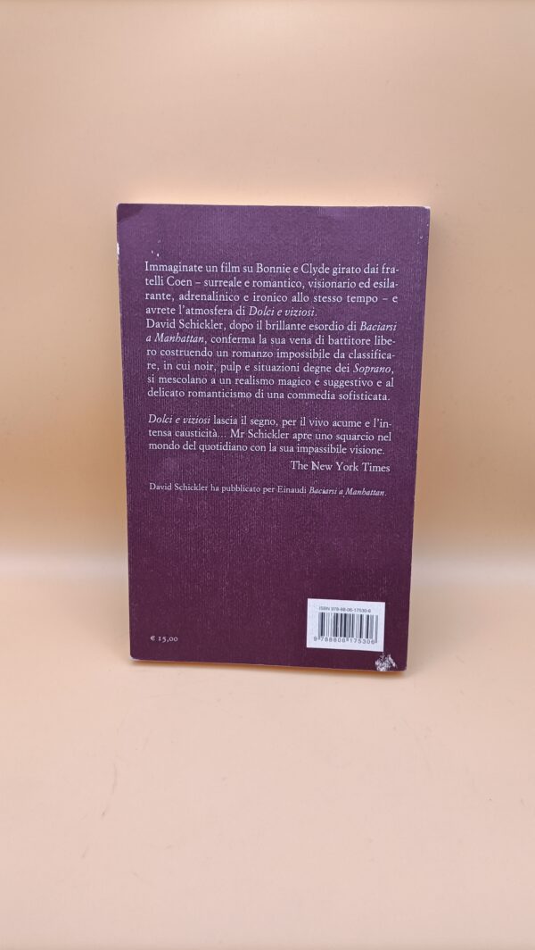 David Schickler, Dolci e viziosi, Einaudi 1a ed. 2007 - immagine 3