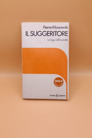 Pierre Klossowski, Le leggi dell'ospitalità vol. 3 - Il suggeritore, SugarCo Edizioni
