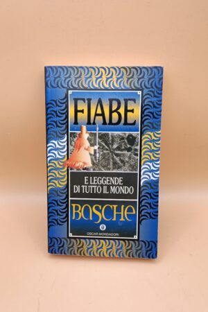 Fiabe e leggende di tutto il mondo - Fiabe basche, Oscar Mondadori