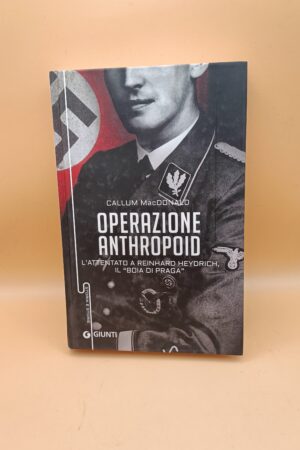 Callum MacDonald, Operazione Anthropoid, Giunti 1a edizione 2015