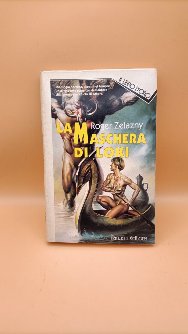 Roger Zelazny, La maschera di Loki, Fanucci 1a ed. 1993