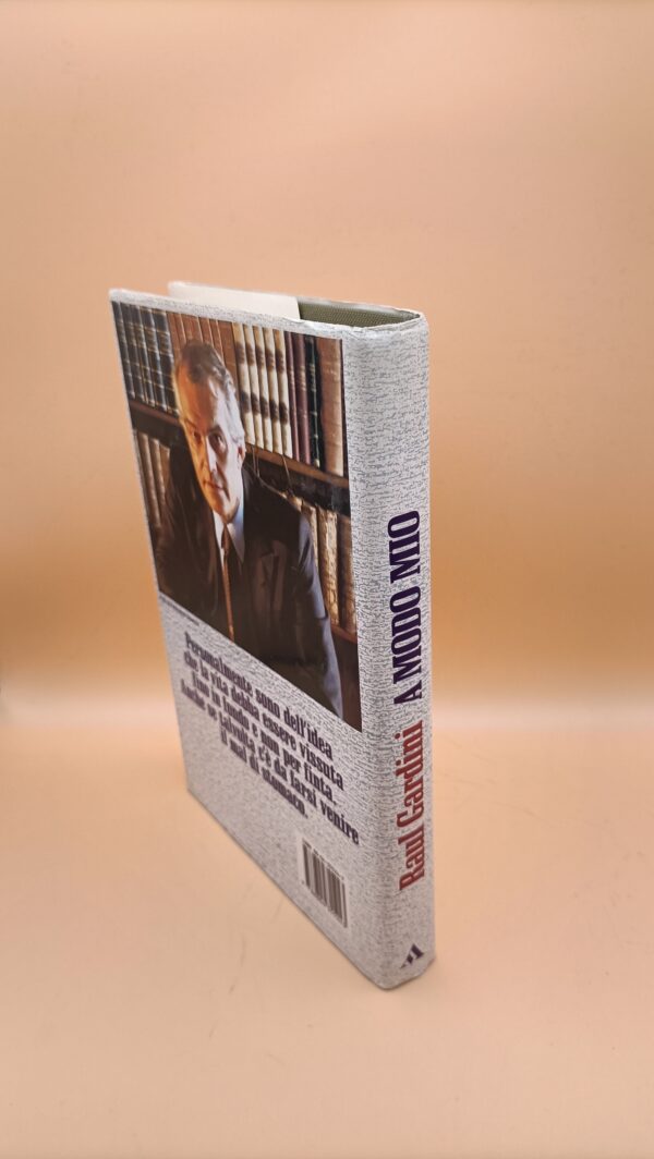 Raul Gardini, A modo mio, Mondadori 1a edizione 1991 - immagine 4