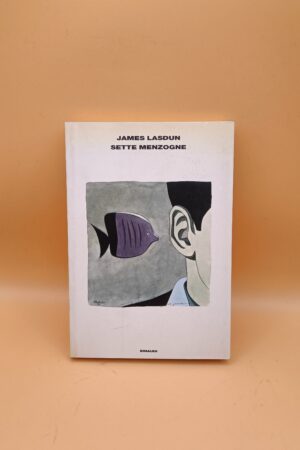 James Lasdun, Sette menzogne, Einaudi