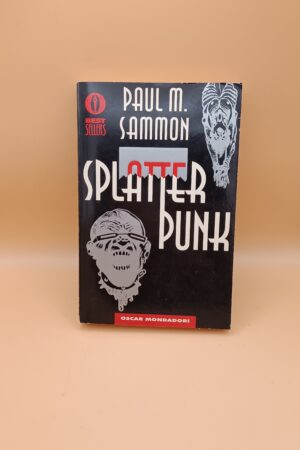 Paul M. Sammon, Splatter punk - extreme horror, Oscar Mondadori
