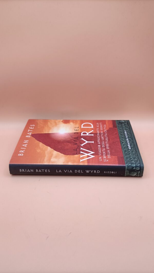 Brian Bates, La via del Wyrd, Rizzoli 1a edizione 1997 - immagine 4
